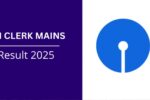 SBI Clerk Mains Result 2025: एसबीआई क्लर्क मेन परीक्षा का रिजल्ट कब होगा जारी? जानिए रिजल्ट देखने की पूरी प्रक्रिया!