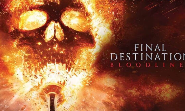 Final Destination Bloodlines: मौत का डर या असली खलनायक कौन है जानिए फाइनल डेस्टिनेशन की अनोखी कहानी का राज