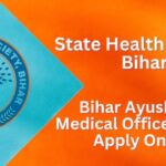 Bihar SHS Recruitment 2025: बिहार में आयुष डॉक्टरों की बंपर भर्ती का ऐलान हजारों पद खाली आवेदन की आखिरी तारीख नजदीक