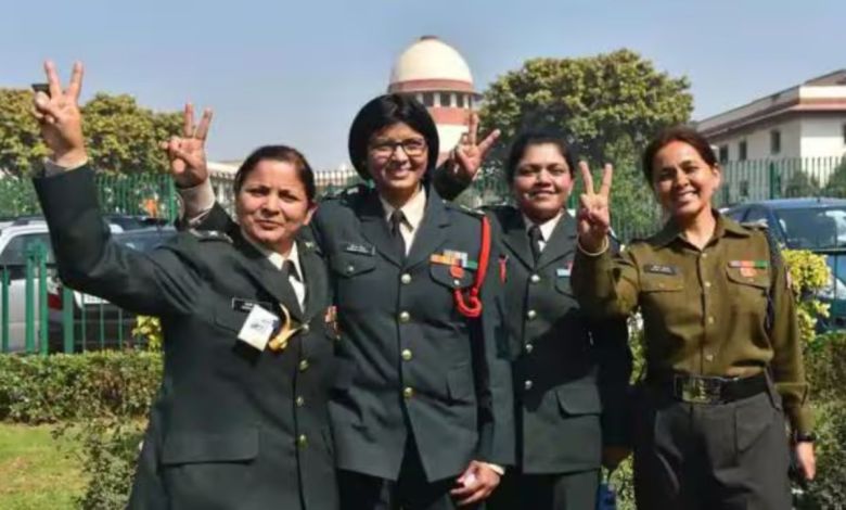 सुप्रीम कोर्ट का बड़ा फैसला क्या अब महिला सैन्य अधिकारियों को मिलेगा पूरा न्याय