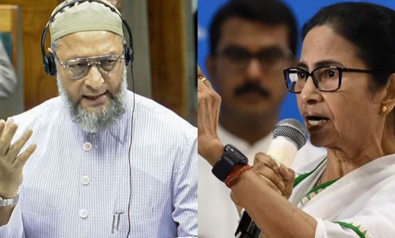 ओवैसी का ममता बनर्जी पर बड़ा हमला बंगाल की राजनीति में बढ़ा तनाव